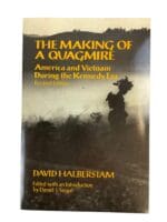 US Vietnam The Making of a Quagmire Reference Book
