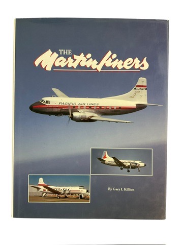 The Martinliners Aircraft Reference Book The Martinliners Aircraft Reference Book