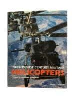 Twenty First Century Military Helicopters Reference Book