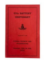 Royal Canadian Artillery 57th Battery Centenary 1855-1955 Reference Book