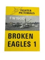 WW2 German Luftwaffe Fighter Pictorials FW 190D Broken Eagles 1 Used Softcover Reference Book