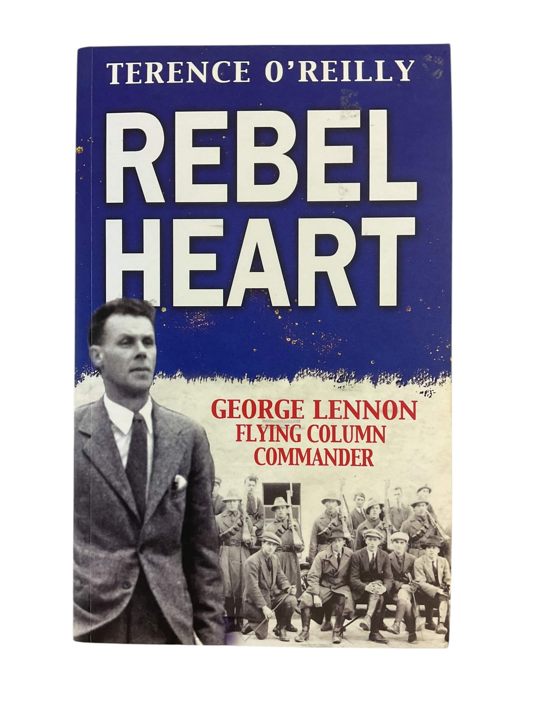 Irish War of Independence Rebel Heart George Lennon Flying Column Commander Used Softcover Reference Book Irish War of Independence Rebel Heart George Lennon Flying Column Commander Used Softcover Reference Book