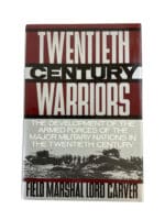 WW1 Post WW2 US British Canadian Twentieth Century Warriors Reference Book