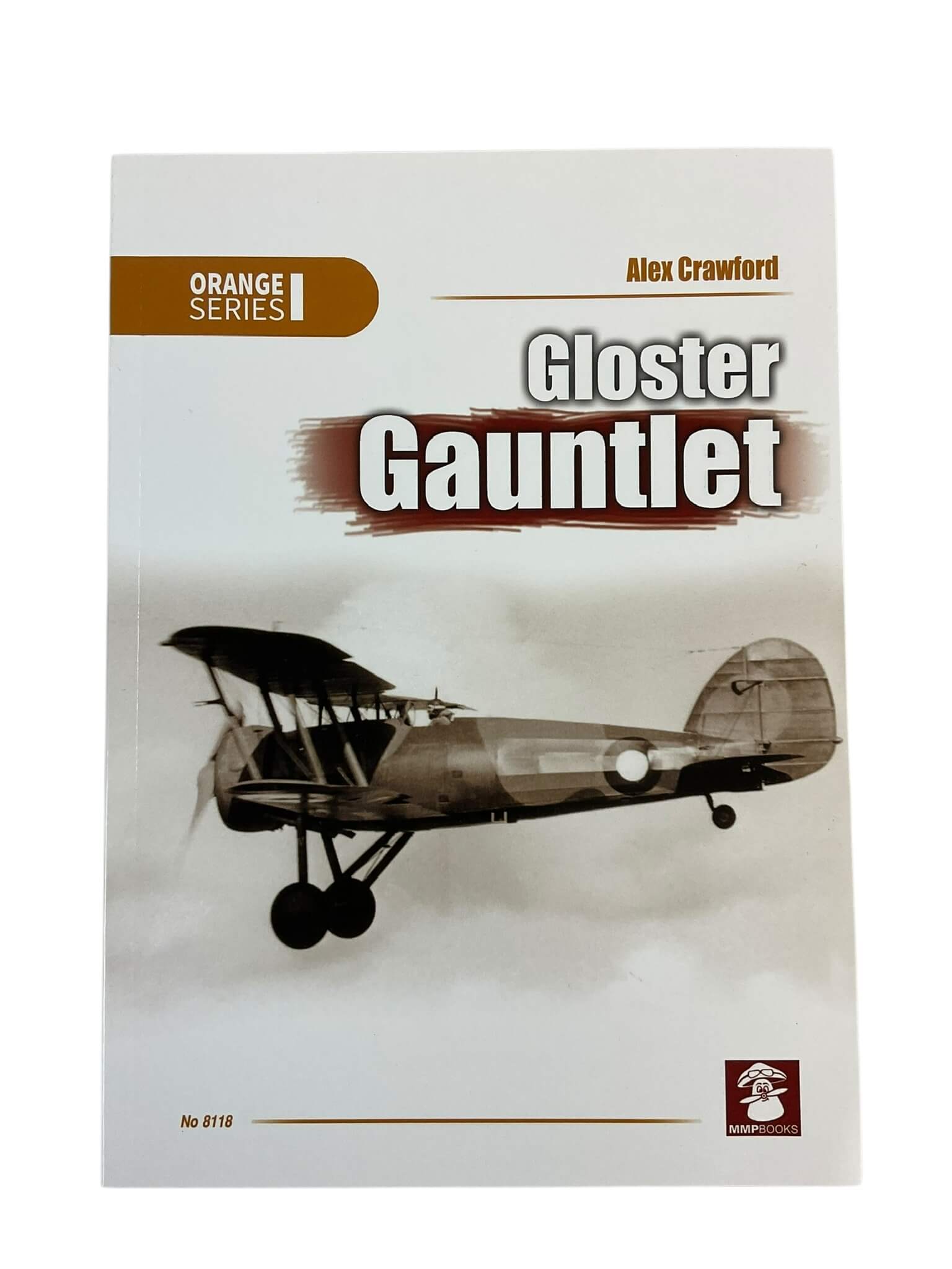 WW2 British RAF Gloster Gauntlet Orange Series 1 Reference Book WW2 British RAF Gloster Gauntlet Orange Series 1 Reference Book