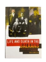 WW2 German Life and Death in the Balkans Used Hardcover Reference Book WW2 German Life and Death in the Balkans Used Hardcover Reference Book