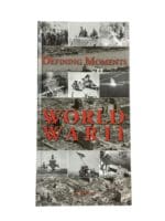 British Canadian German US Defining Moments Of WW2 Reference Book