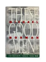 US Vietnam These Good Men Friendships Forged From War Reference Book