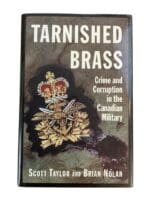 Canadian Forces Tarnished Brass Crime And Corruption Reference Book