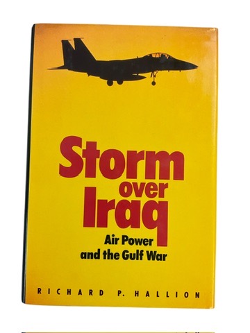 US Storm over Iraq Air Power and the Gulf War Hardcover Reference Book US Storm over Iraq Air Power and the Gulf War Hardcover Reference Book