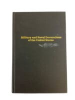 US Military and Naval Decorations of the United States Used Hardcover Reference Book US Military and Naval Decorations of the United States Used Hardcover Reference Book