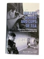 British Army Voices in Northern Ireland Bullets Bombs Cups of Tea Reference Book