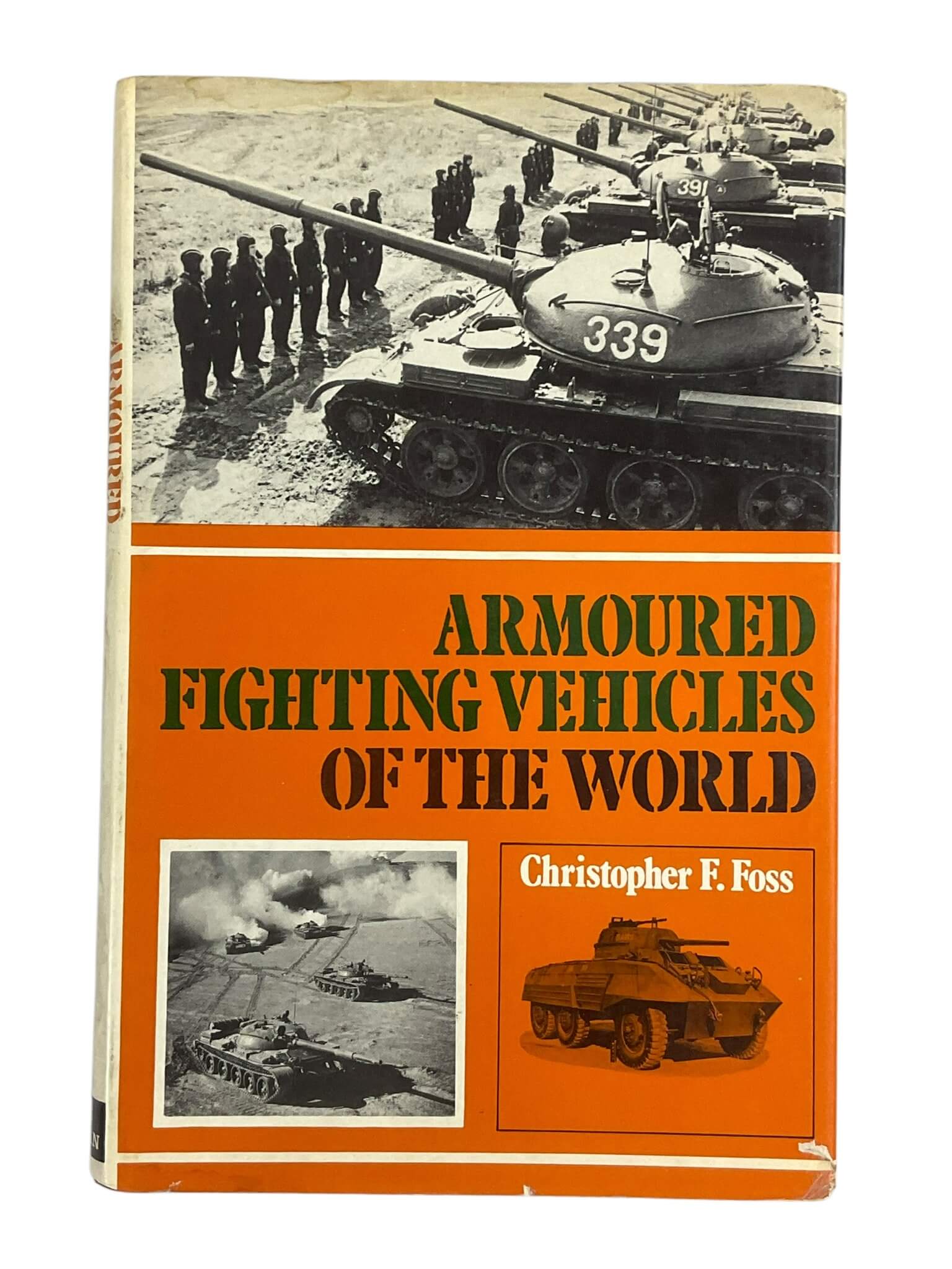 Armoured Fighting Vehicles Of The World Sherman Leopard Fox MBT70 Reference Book Armoured Fighting Vehicles Of The World Sherman Leopard Fox MBT70 Reference Book