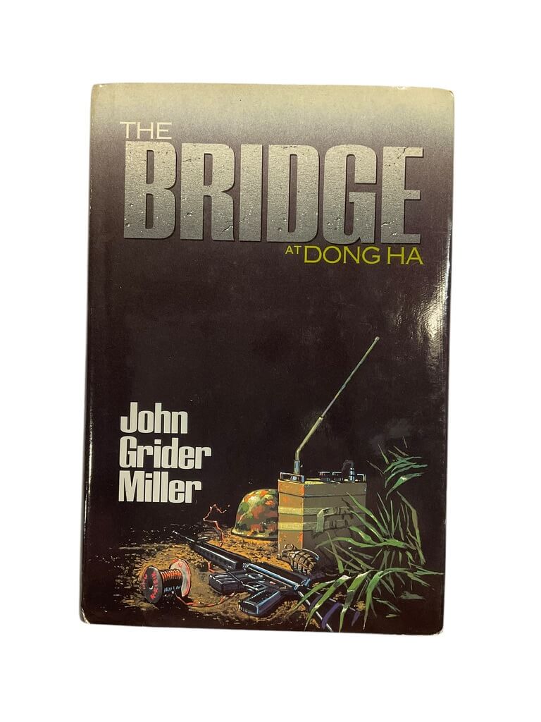 US USMC Vietnam The Bridge at Dong Ha Reference Book US USMC Vietnam The Bridge at Dong Ha Reference Book