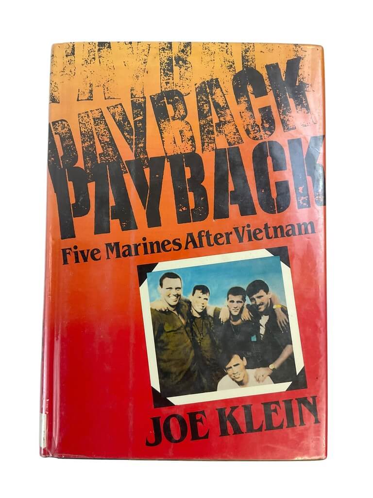 US USMC Vietnam Payback Five Marines After Vietnam Hardcover Reference Book US USMC Vietnam Payback Five Marines After Vietnam Hardcover Reference Book