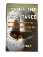 Inside the Resistance Iraqi Insurgency Future of Middle East Reference Book