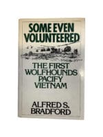 US Vietnam Some Even Volunteered Reference Book