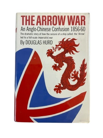 British Chinese Navy The Arrow War Douglas Hurd Hardcover Reference Book British Chinese Navy The Arrow War Douglas Hurd Hardcover Reference Book