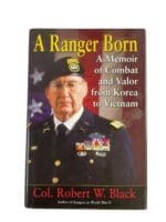 US Vietnam A Ranger Born Memoir Of Combat & Valour Korea Vietnam Reference Book US Vietnam A Ranger Born Memoir Of Combat & Valour Korea Vietnam Reference Book
