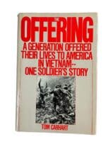 Vietnam War US The Offering West Point Tom Carhart Reference Book