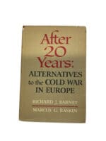 Cold War After 20 Years Alternatives to the Cold War in Europe Reference Book