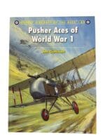 WW1 British French Pusher Aces of World War 1 Osprey Aircraft No 88 New Softcover Reference Book WW1 British French Pusher Aces of World War 1 Osprey Aircraft No 88 New Softcover Reference Book