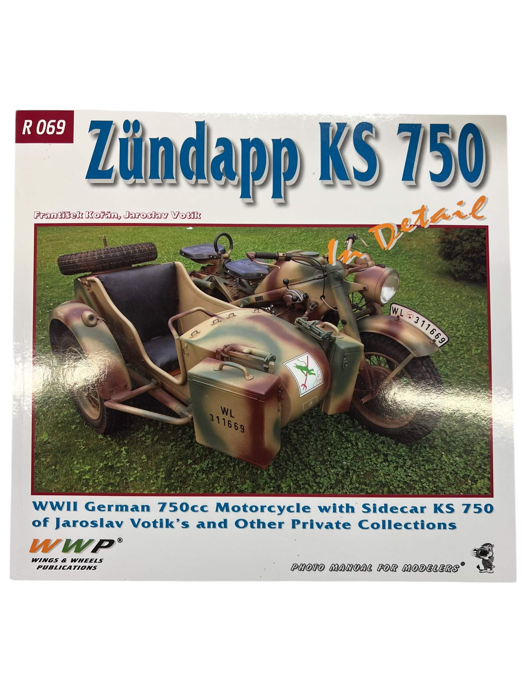 WW2 German Zundapp KS 750 Motorcycle WWP No R 069 New Softcover Reference Book WW2 German Zundapp KS 750 Motorcycle WWP No R 069 New Softcover Reference Book