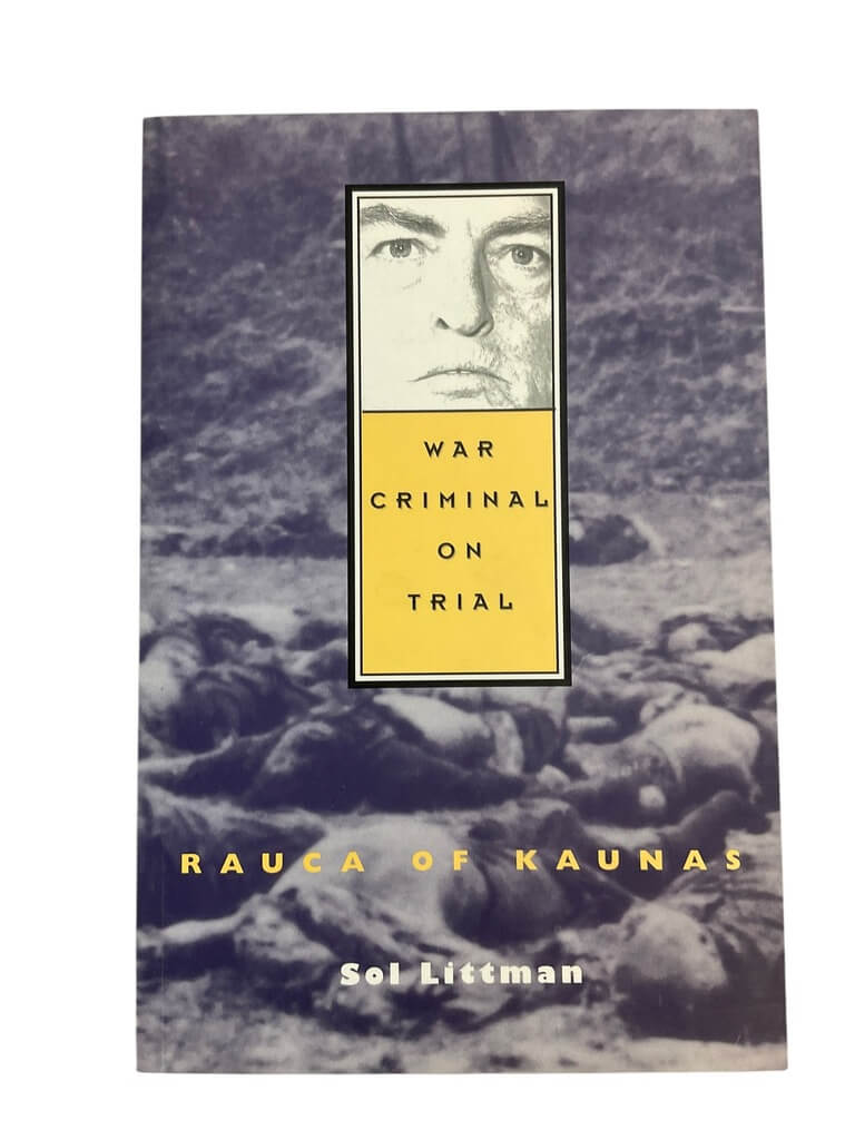 WW2 German Holocaust War Criminal on Trial Rauca of Kaunas SC Reference Book WW2 German Holocaust War Criminal on Trial Rauca of Kaunas SC Reference Book