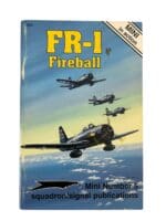 US American FR-1  Fireball Jet Fighter Squadron Signal Mini Reference Book