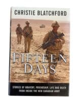 Canadian Forces Afghanistan Fifteen Days Blatchford Hardcover Reference Book