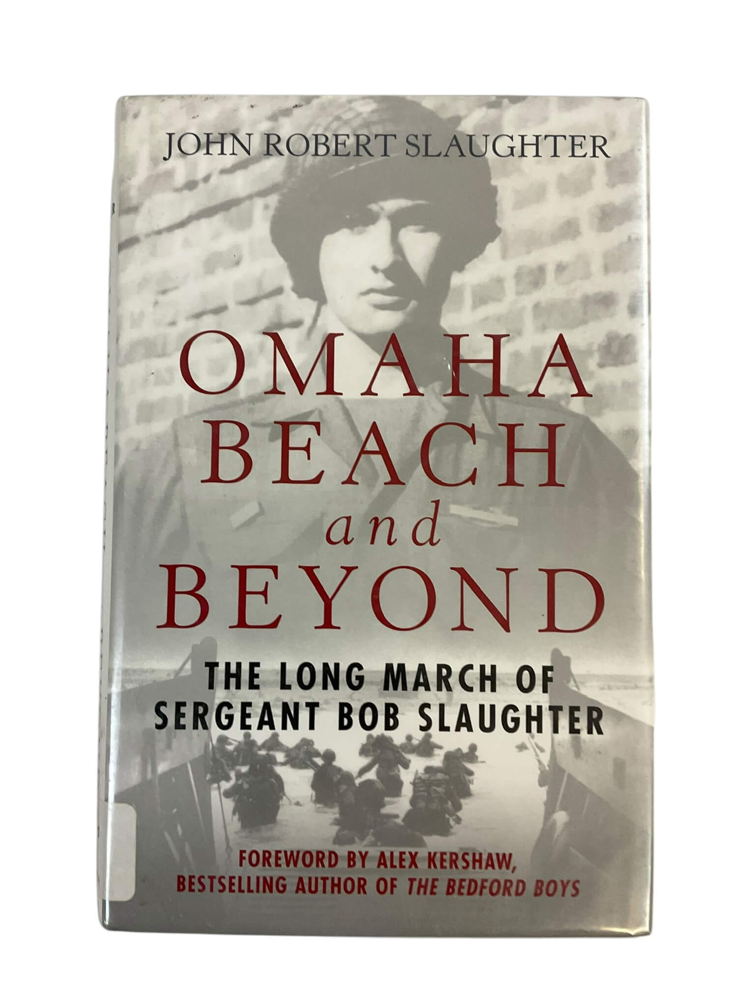 WW2 US 29th Infantry Omaha Beach & Beyond Sergeant Slaughter Reference Book WW2 US 29th Infantry Omaha Beach & Beyond Sergeant Slaughter Reference Book