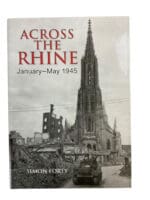WW2 US Canadian Across The Rhine January to May 1945 New Hardcover Reference Book