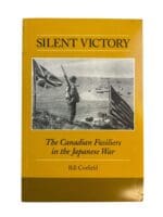 WW2 Canadian Silent Victory Fusiliers In Japanese War Reference Book