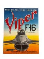 USAF Modern Military Aircraft Viper F-16 Squadron Signal Reference Book