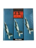 US USAF McDonnell Douglas FA18 Hornet Mike Spick Hardcover Reference Book