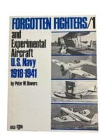 US USN Forgotten Fighters And Experimental Aircraft US Navy  Reference Book