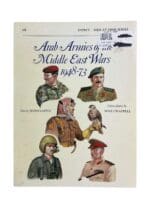 Arab Armies of the Middle East Wars 1948 to 73 Osprey Men at Arms No 128 Used Softcover Reference Book
