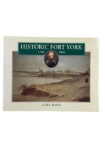 Canadian Historic Fort York 1793 to 1993 Reference Book