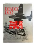 WW2 US USAAF Deadly Duo The B25 and B26 in WW2 Reference Book WW2 US USAAF Deadly Duo The B25 and B26 in WW2 Reference Book