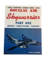 US USN Navy Douglas A3D Skywarrior Part One Number 45 Reference Book