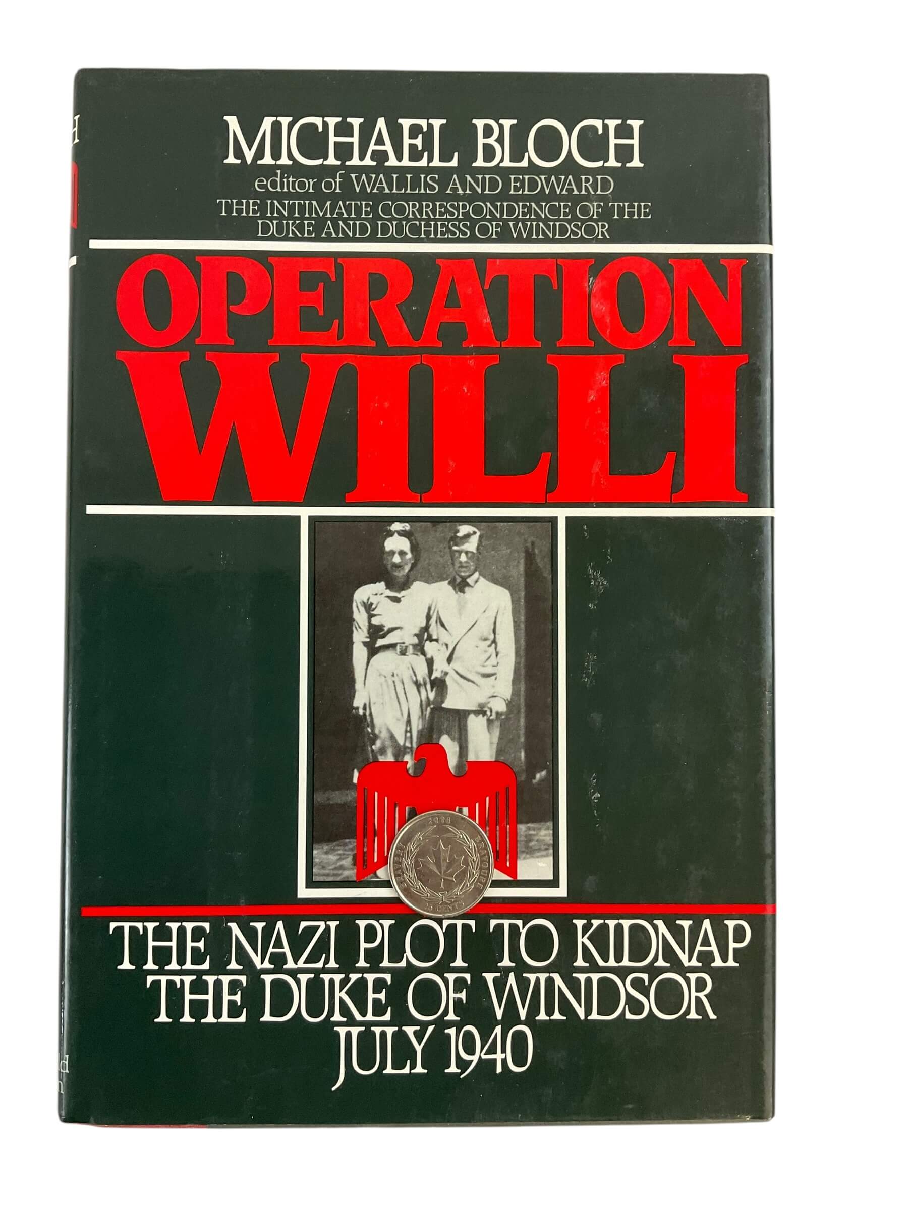 WW2 German Operation Willi The Nazi Plot to Kidnap the Duke of Windsor Used Hardcover Reference Book WW2 German Operation Willi The Nazi Plot to Kidnap the Duke of Windsor Used Hardcover Reference Book