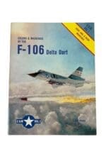 US USAF Colours and Markings of the F-106 Delta Dart Vol 1 Used Softcover Reference Book