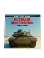 Cold War US M1 Abrams Main Battle Tank Reference Book