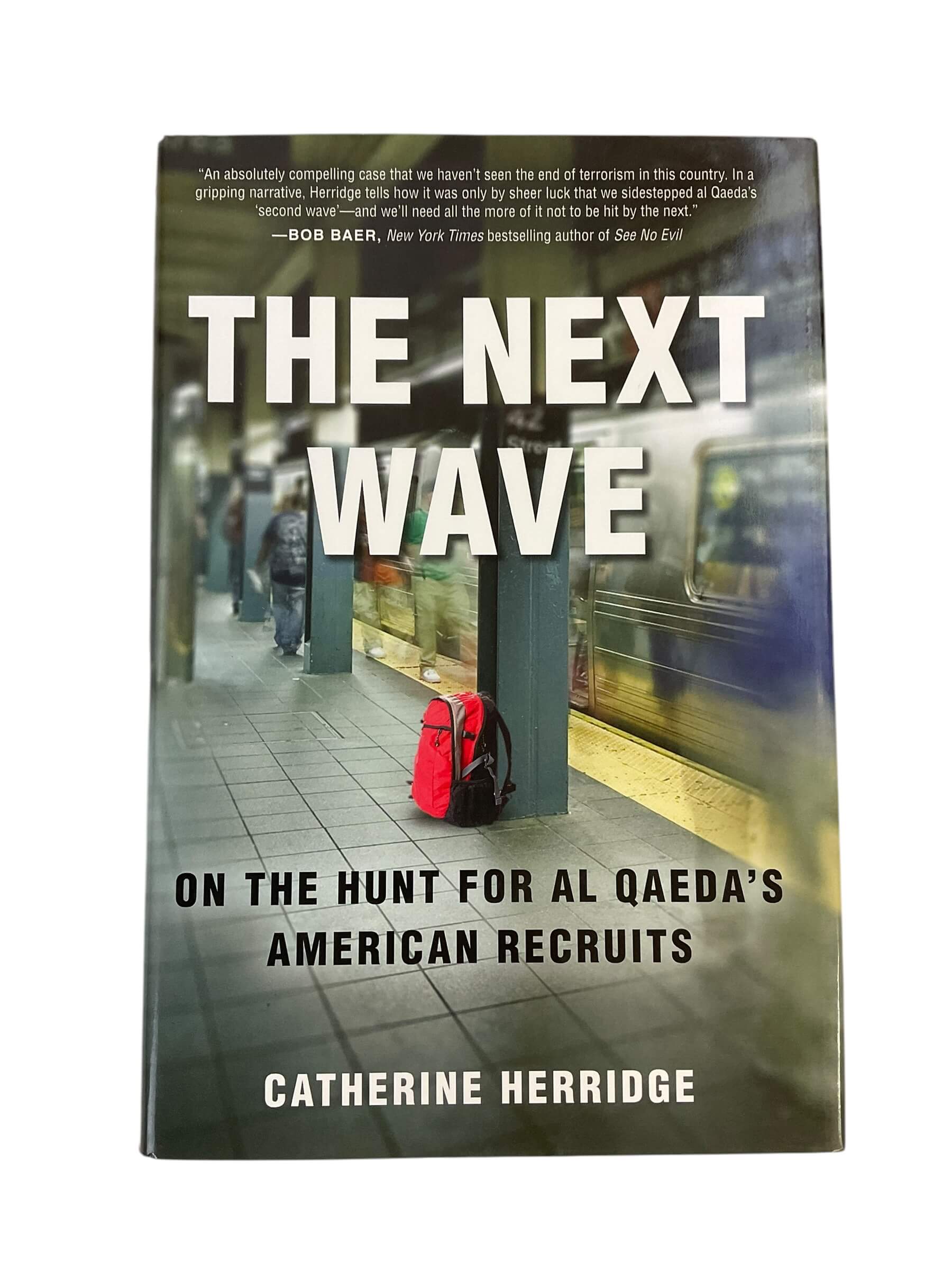 US The Next Wave Catherine Herridge Hardcover Reference Book US The Next Wave Catherine Herridge Hardcover Reference Book