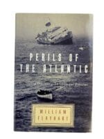 Perils of the Atlantic Steamship Disasters 1850 to the Present HC Reference Book