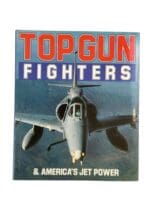 US Top Gun Fighters and America's Jet Power Reference Book