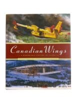 Canadian Wings A Remarkable Century of Flight Used Hardcover Reference Book