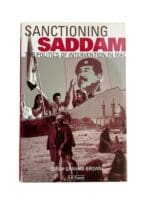 Sanctioning Saddam - The Politics of Intervention in Iraq Reference Book