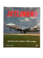 Jetliners Worlds Great Jetliners 1950 to Today Airliner SC Reference Book