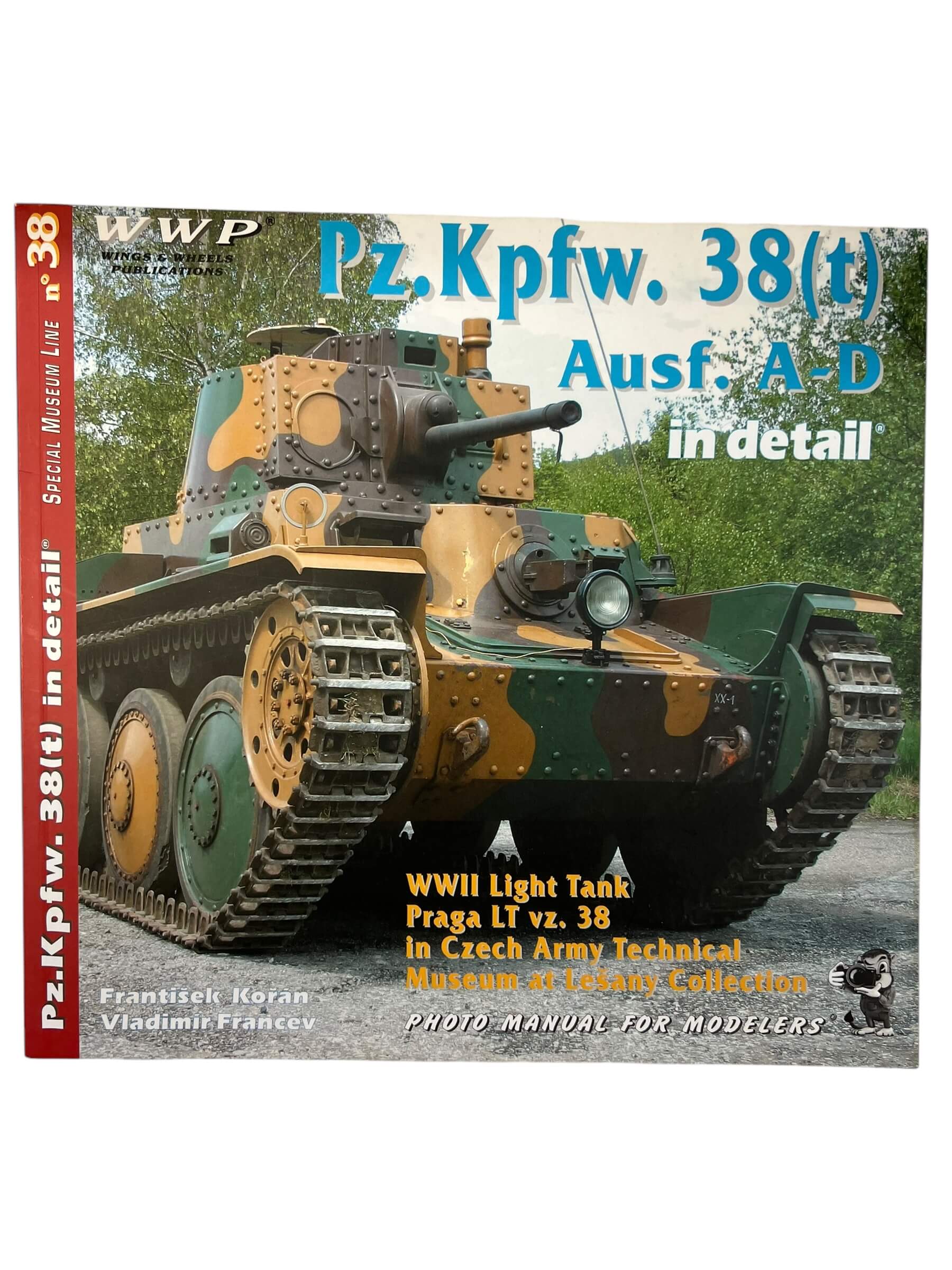 WW2 German Pz. Kpfw. 38(t) Ausf. A-D Light Tank WWP No 38 New Softcover Reference Book WW2 German Pz. Kpfw. 38(t) Ausf. A-D Light Tank WWP No 38 New Softcover Reference Book