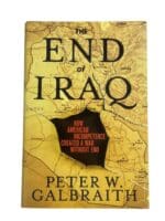 The End of Iraq How US Incompetence Created a War Without End Reference Book